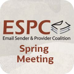 ESPC | Email Sender & Provider Coalition | Spring Meeting